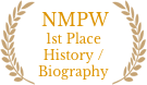 NMPW 1st Place History / Biography